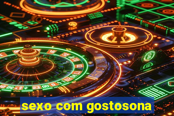 sexo com gostosona